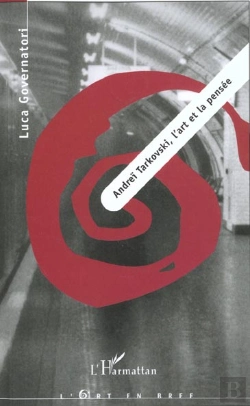Bertrand.pt - Andreï Tarkovski ; L'Art Et La Pensée