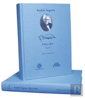 Andrés Segovia: Vida Y Obra (2 Tomos)