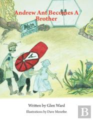 Andrew Ant Becomes A Brother