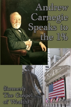 Bertrand.pt - Andrew Carnegie Speaks To The 1%