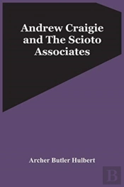 Andrew Craigie And The Scioto Associates