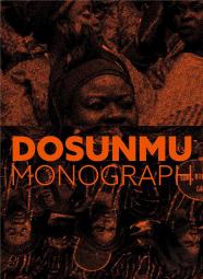Andrew Dosunmu: Monograph