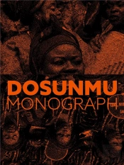 Andrew Dosunmu: Monograph