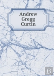 Andrew Gregg Curtin