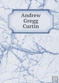 Bertrand.pt - Andrew Gregg Curtin