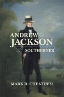 Andrew Jackson, Southerner