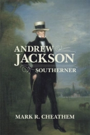 Andrew Jackson, Southerner