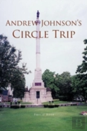 Andrew Johnson'S Circle Trip