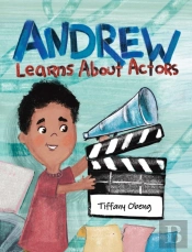 Andrew Learns About Actors