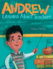 Andrew Learns About Teachers