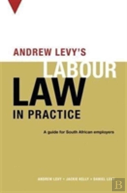 Bertrand.pt - Andrew Levyâ€™S Guide To South African Labour Law