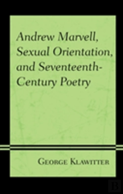 Bertrand.pt - Andrew Marvell, Sexual Orientation, And Seventeenth-Century Poetry