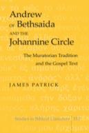 Andrew Of Bethsaida And The Johannine Circle