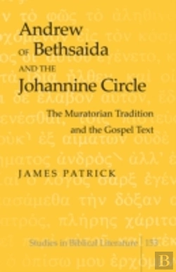 Bertrand.pt - Andrew Of Bethsaida And The Johannine Circle