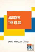 Andrew The Glad