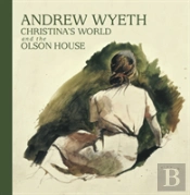 Andrew Wyeth, Christina'S World, And The Olson House