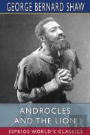 Androcles And The Lion (Esprios Classics)