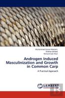 Androgen Induced Masculinization And Growth In Common Carp