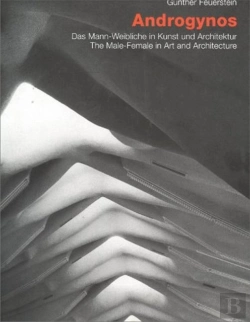 Bertrand.pt - Androgynos--The Male-Female In Art And Architecture
