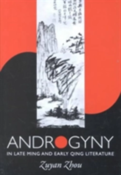 Bertrand.pt - Androgyny In Late Ming And Early Qing Literature