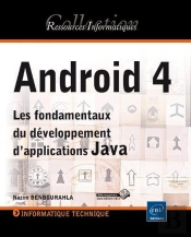 Android 4 - Les Fondamentaux Du Developpement D'Applications Java