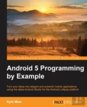 Android 5 Programming By Example