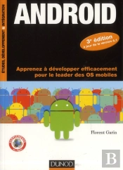 Android - Concevoir Et Developper Des Applications Mobiles Et Tactiles - .