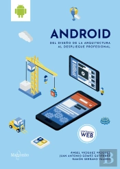 Android: Del Diseño De La Arquitectura Al Despliegue Profesional