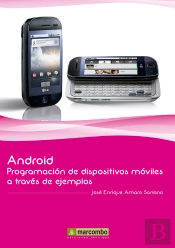 Android: Programación De Dispositivos Móviles A Través De Ejemplos