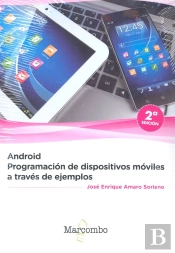 Android: Programación De Dispositivos Móviles A Través De Ejemplos