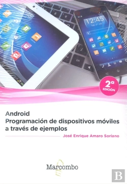 Bertrand.pt - Android: Programación De Dispositivos Móviles A Través De Ejemplos