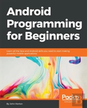 Android Programming For Beginners