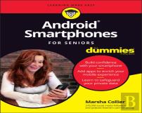Android Smartphones For Seniors For Dummies