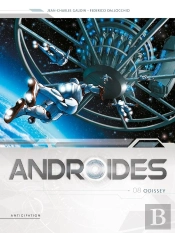 Androïdes Tome 8 : Odissey