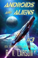 Androids And Aliens