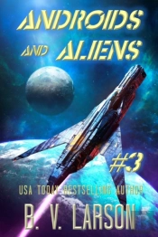 Androids And Aliens