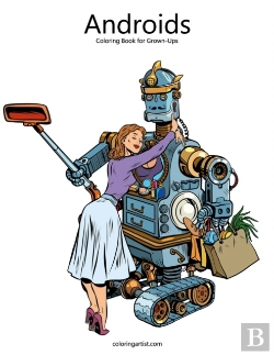 Bertrand.pt - Androids Coloring Book For Grown-Ups 1