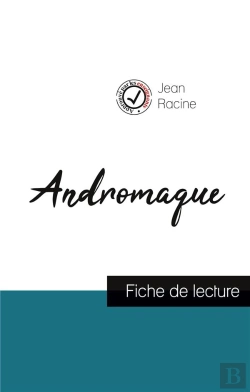 Bertrand.pt - Andromaque De Jean Racine ; Fiche De Lecture