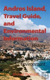 Andros Island, Travel Guide, And Environmental Information