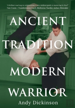 Bertrand.pt - Andy Dickinson - Ancient Tradition, Modern Warrior