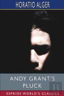 Andy Grant'S Pluck (Esprios Classics)