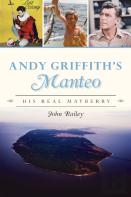 Andy Griffith'S Manteo