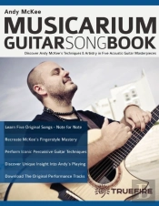 Andy Mckee Musicarium Guitar Songbook