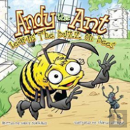 Andy The Ant Learns The Buzz On Bees (Hard Cover)