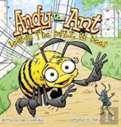 Andy The Ant Learns The Buzz On Bees (Hard Cover)