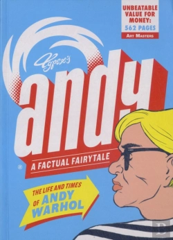 Bertrand.pt - Andy: The Life And Times Of Andy Warhol