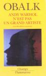 Andy Warhol N'Est Pas Un Grand Artiste