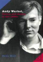 Andy Warhol, Poetry, And Gossip In The 1960s