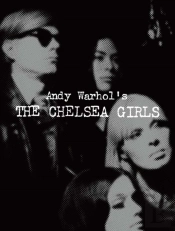 Andy Warhol'S The Chelsea Girls