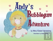 Andy'S Bubblegum Adventure
